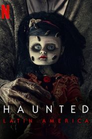 Haunted: Latinoamérica: Temporada 1